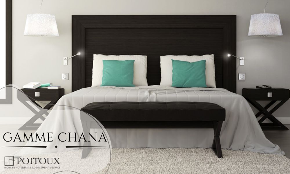 gamme chana poitoux mobilier hotel
